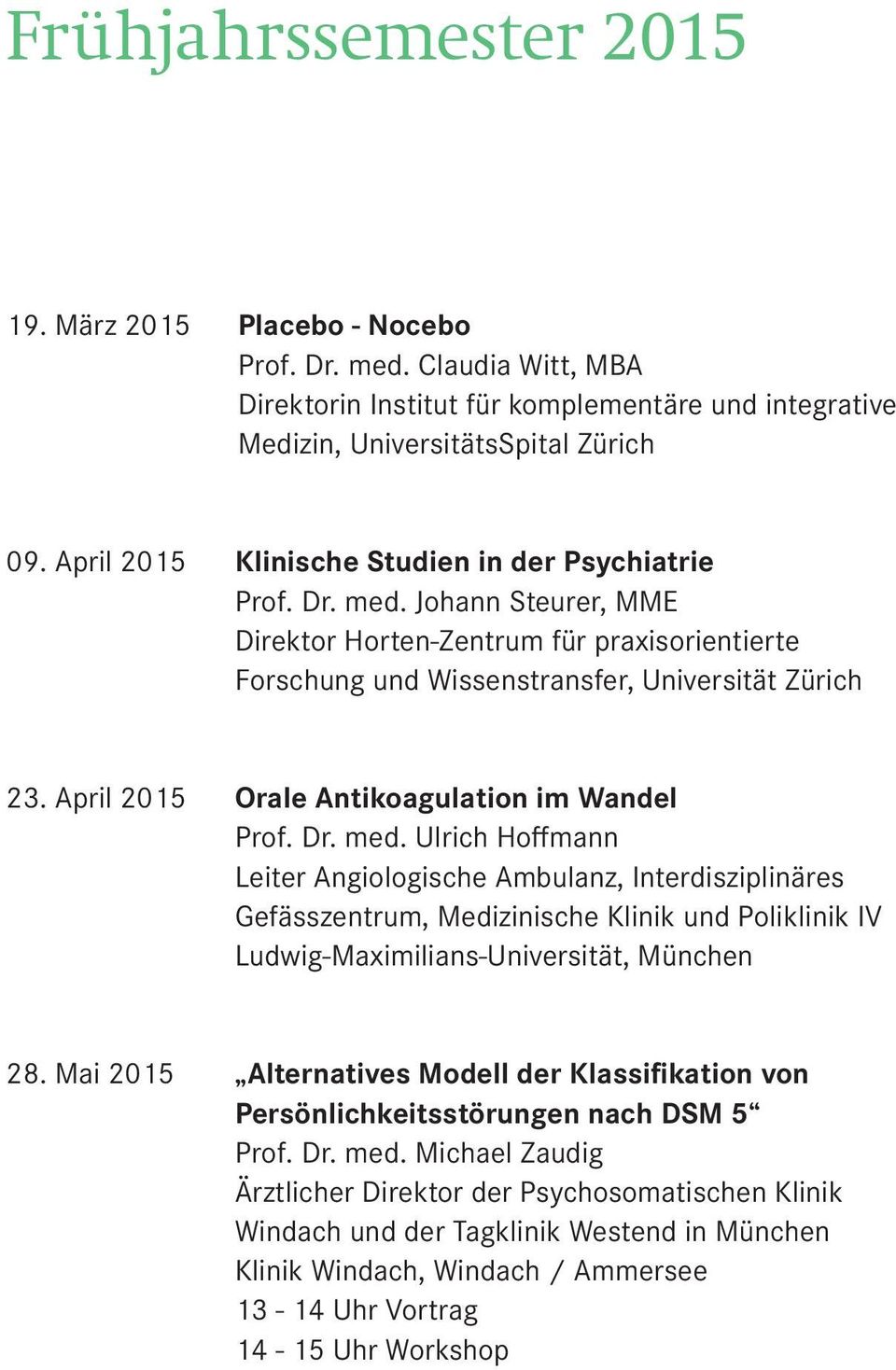 April 2015 Orale Antikoagulation im Wandel Prof. Dr. med.
