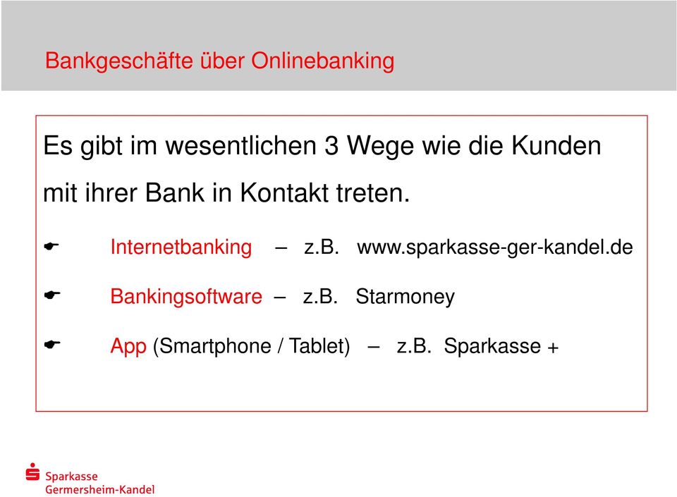 sparkasse-ger-kandel.de Bankingsoftware z.b.