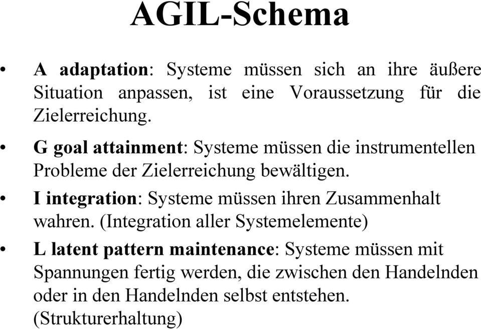 I integration: Systeme müssen ihren Zusammenhalt wahren.