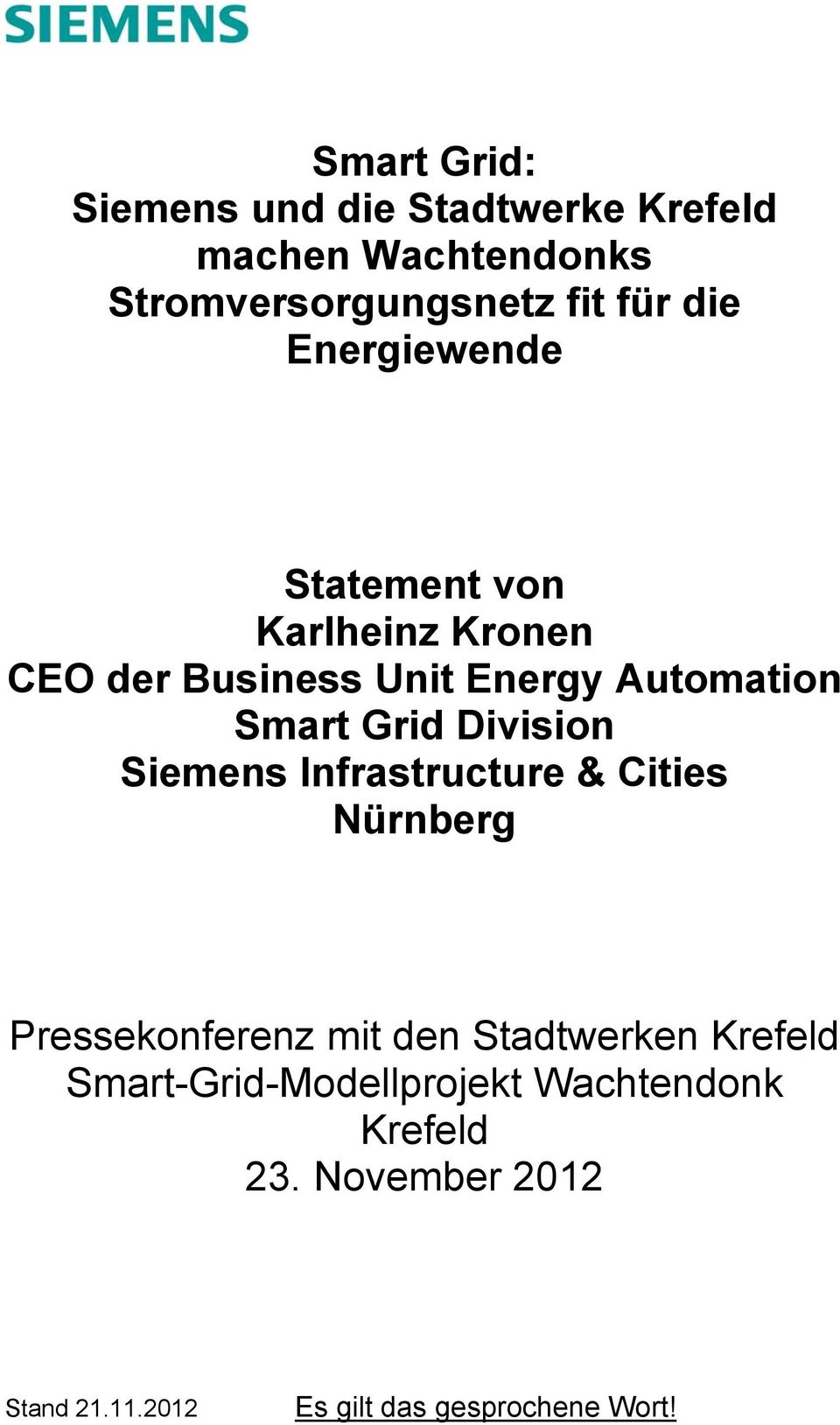 Division Siemens Infrastructure & Cities Nürnberg Pressekonferenz mit den Stadtwerken Krefeld