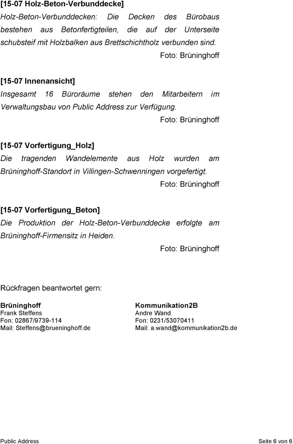 [15-07 Vorfertigung_Holz] Die tragenden Wandelemente aus Holz wurden am Brüninghoff-Standort in Villingen-Schwenningen vorgefertigt.