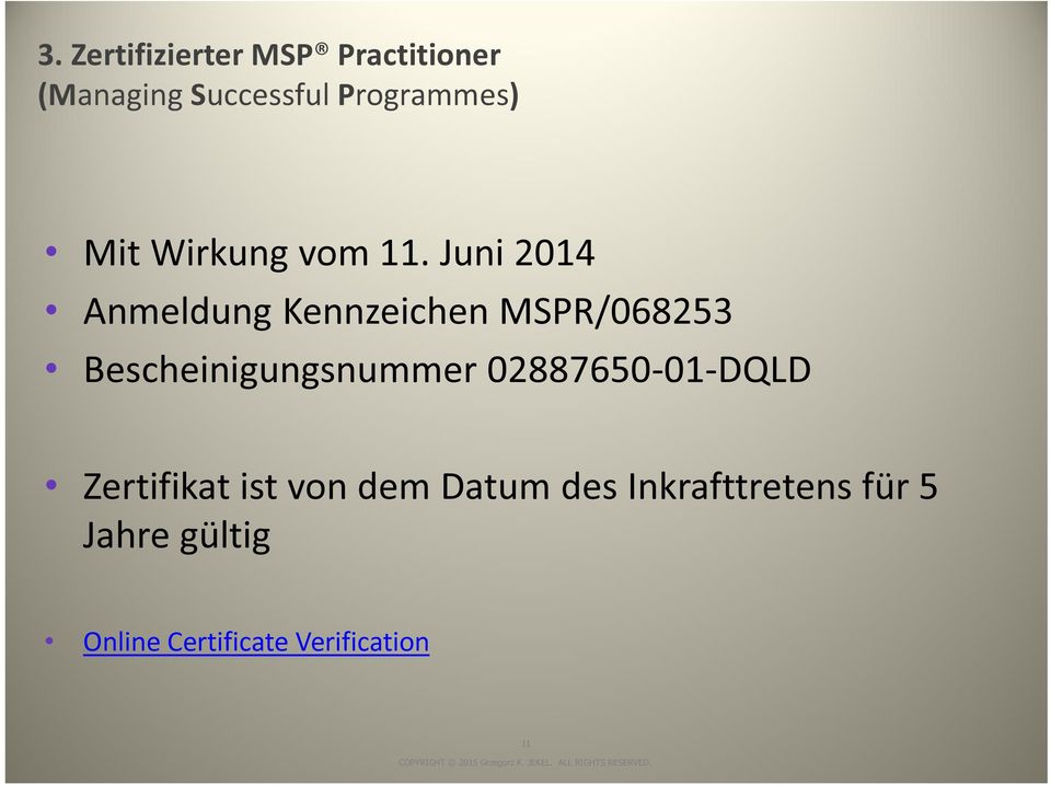 Juni 2014 Anmeldung Kennzeichen MSPR/068253 Bescheinigungsnummer