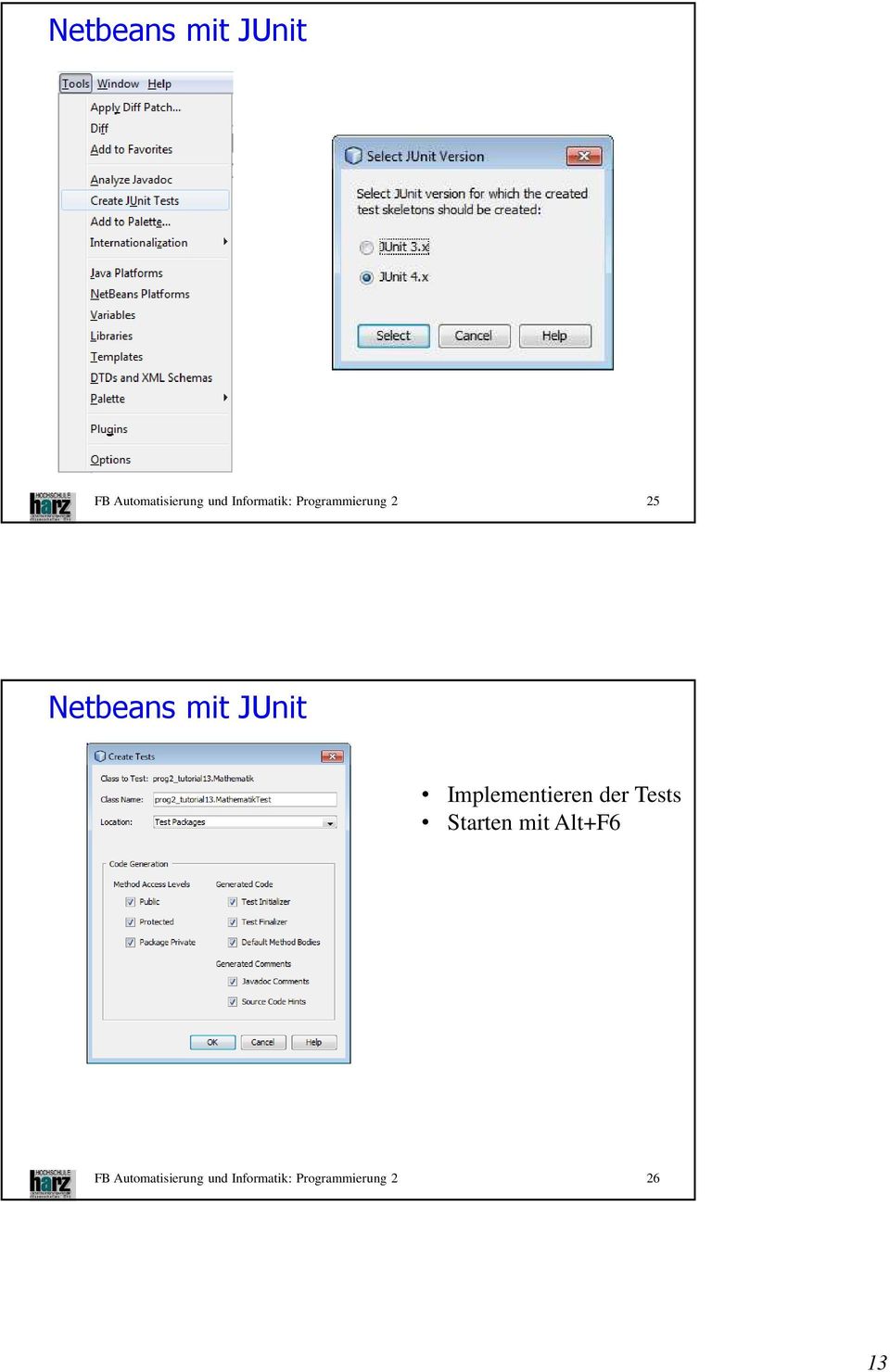 JUnit Implementieren der Tests Starten mit