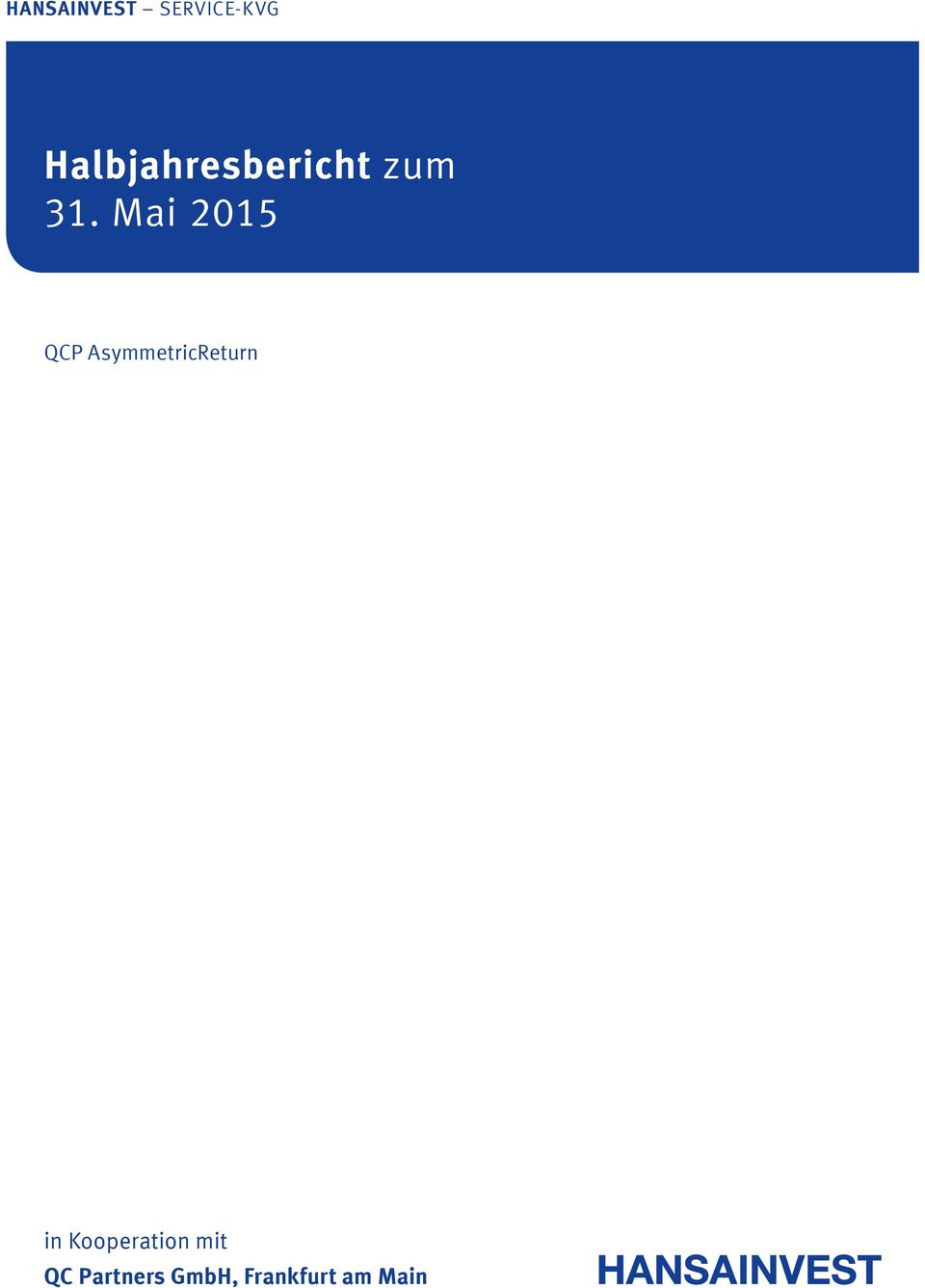 Mai 2015 QCP AsymmetricReturn in