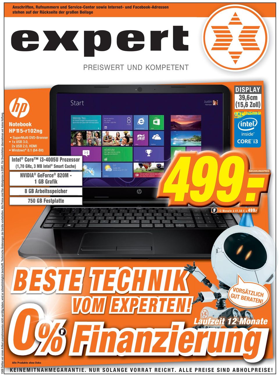 Anschriften, Rufnummern und Service-Center sowie Internet- und Facebook-Adressen stehen auf der Rückseite der großen Beilage HP 15-r102ng 15-r102ng 1x USB 3.0, 2x USB 2.0, HDMI Windows 8.