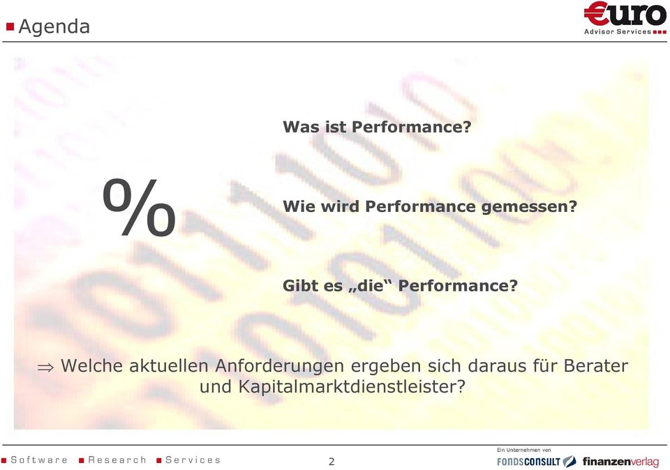 Gibt es die Performance?