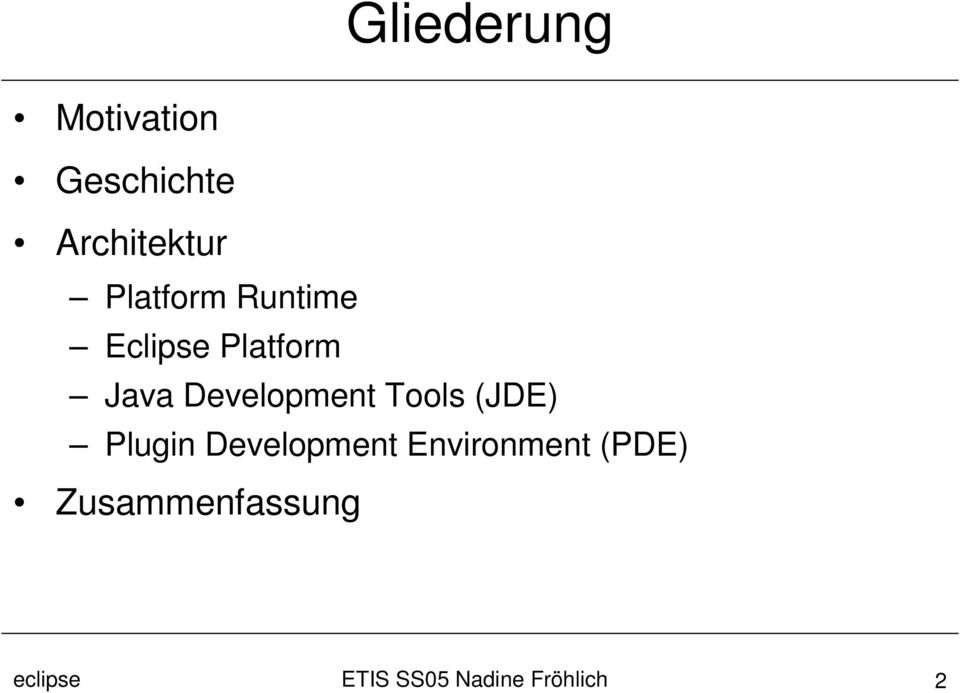 Platform Java Development Tools (JDE)