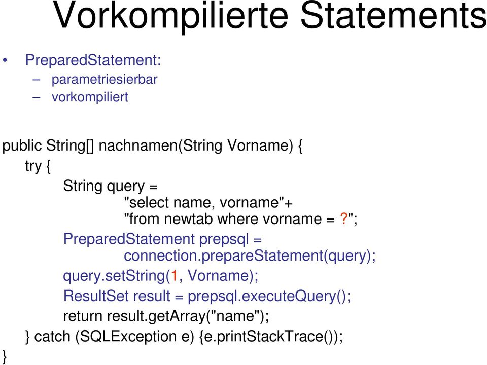 "; PreparedStatement prepsql = connection.preparestatement(query); query.