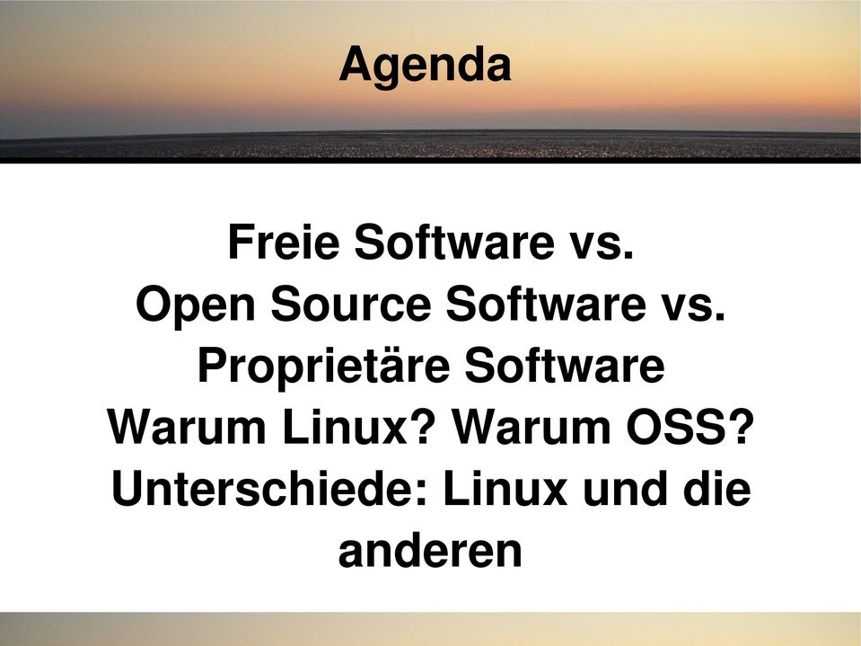 Proprietäre Software Warum Linux?