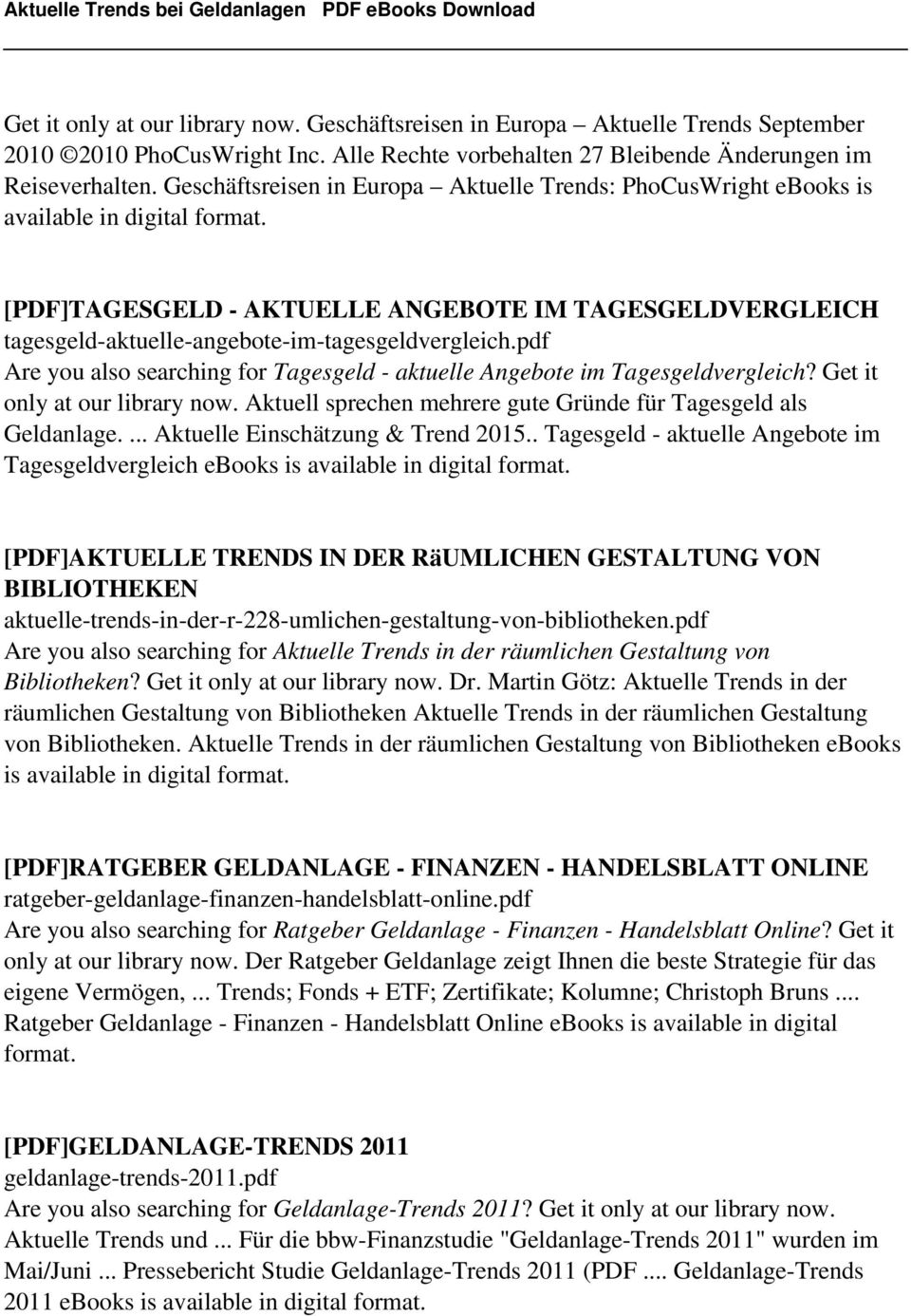 [PDF]TAGESGELD - AKTUELLE ANGEBOTE IM TAGESGELDVERGLEICH tagesgeld-aktuelle-angebote-im-tagesgeldvergleich.pdf Are you also searching for Tagesgeld - aktuelle Angebote im Tagesgeldvergleich?