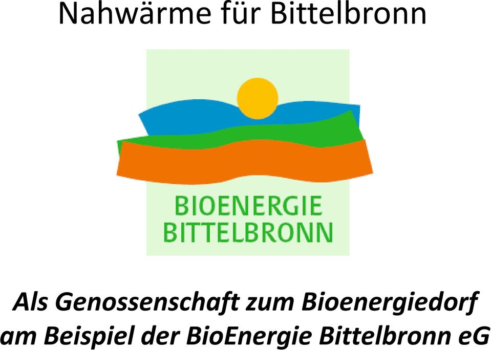 Bioenergiedorf am