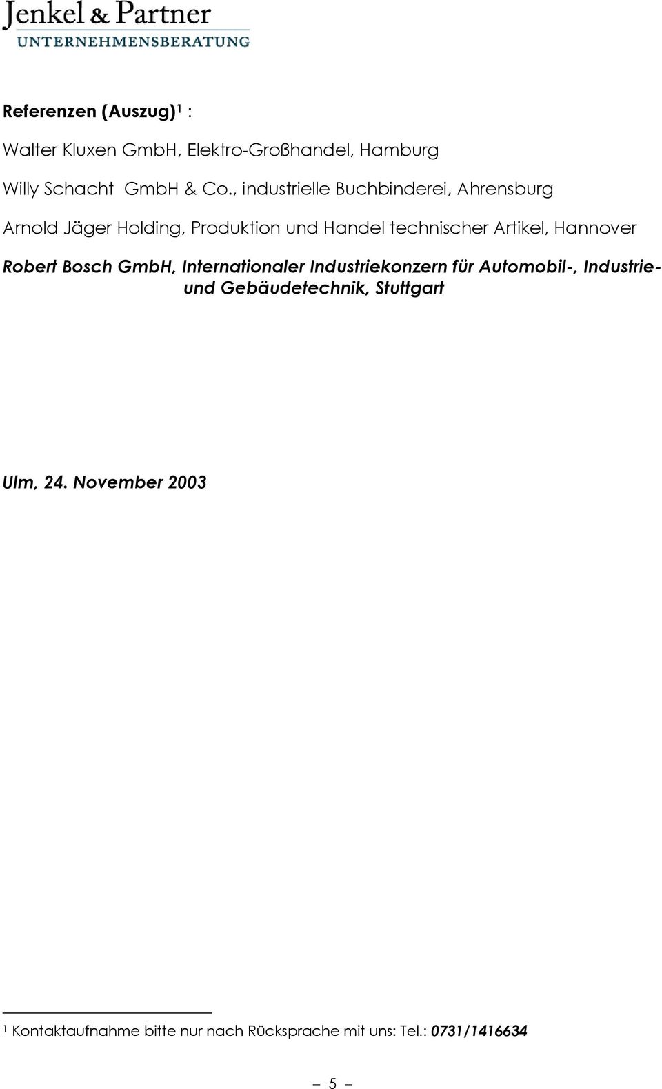 Artikel, Hannover Robert Bosch GmbH, Internationaler Industriekonzern für Automobil-, Industrieund