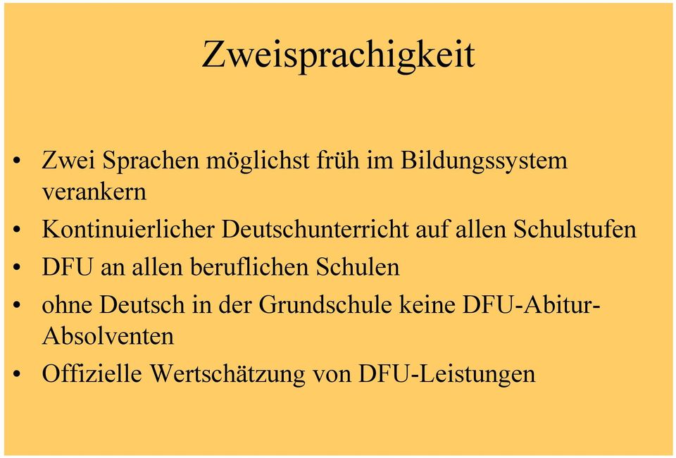 DFU an allen beruflichen Schulen ohne Deutsch in der Grundschule