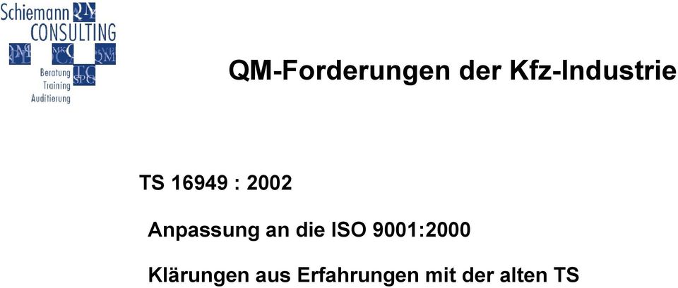Anpassung an die ISO 9001:2000