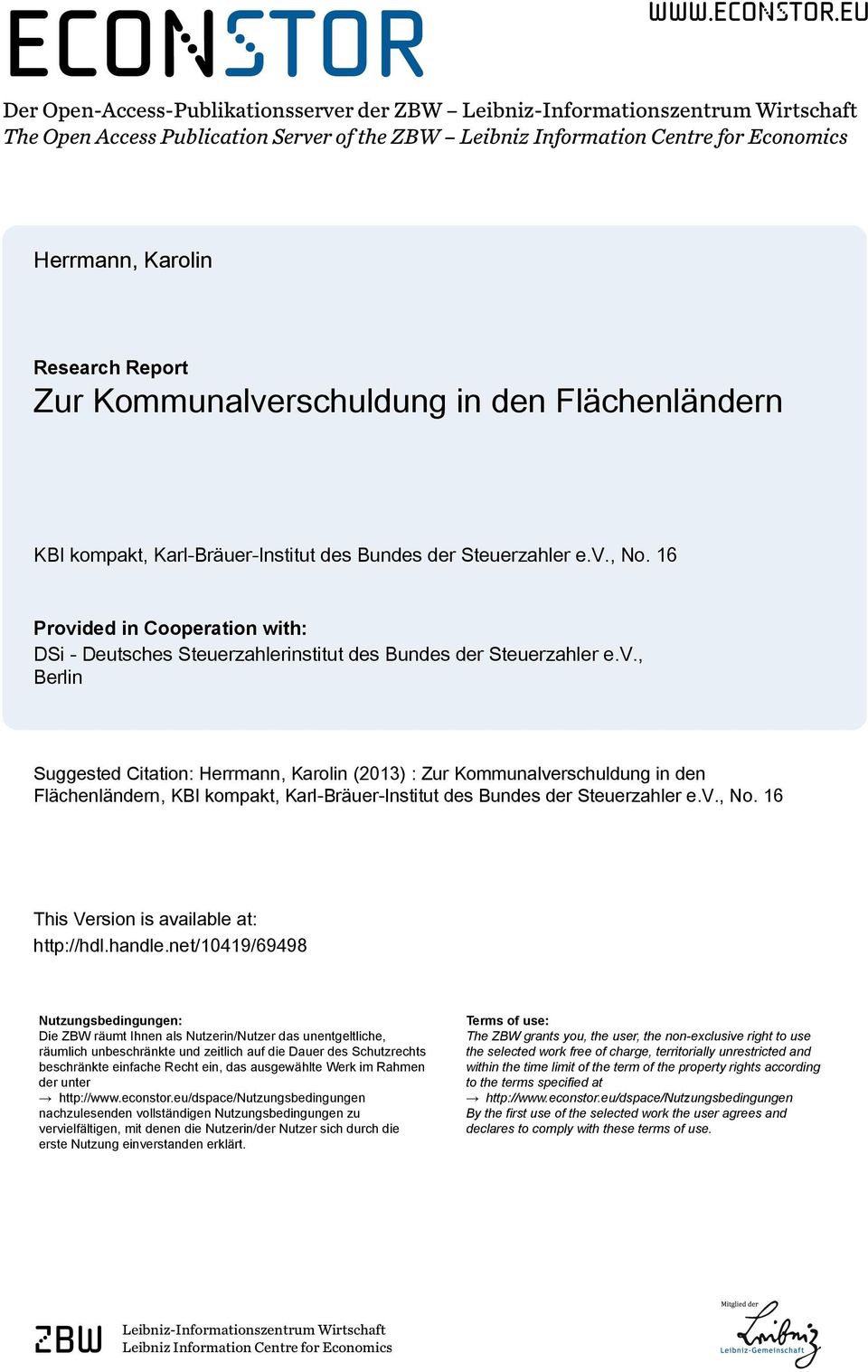 eu Der Open-Access-Publikationsserver der ZBW Leibniz-Informationszentrum Wirtschaft The Open Access Publication Server of the ZBW Leibniz Information Centre for Economics Herrmann, Karolin Research