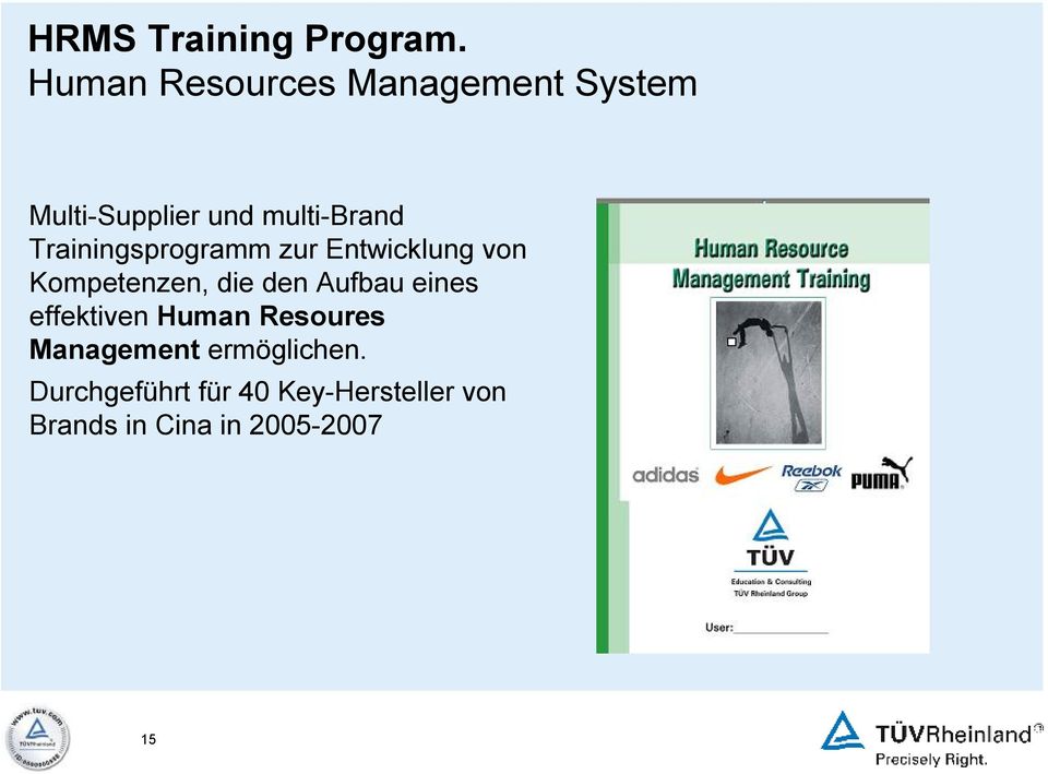 Trainingsprogramm zur Entwicklung von Kompetenzen, die den Aufbau