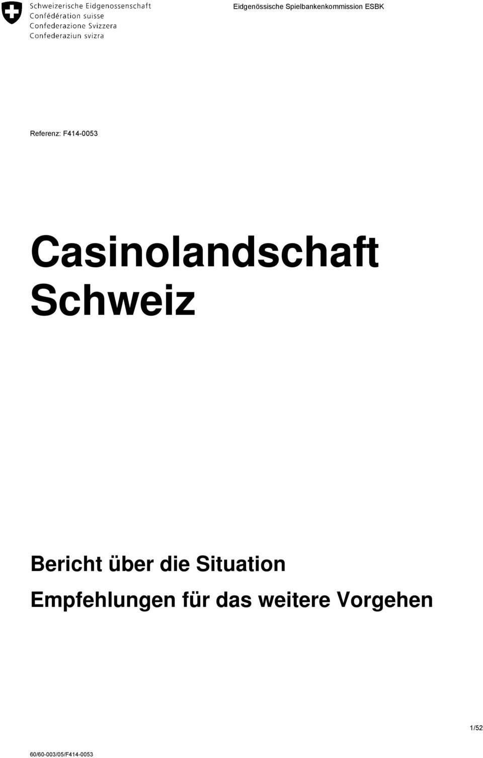 Casinolandschaft Schweiz Bericht über
