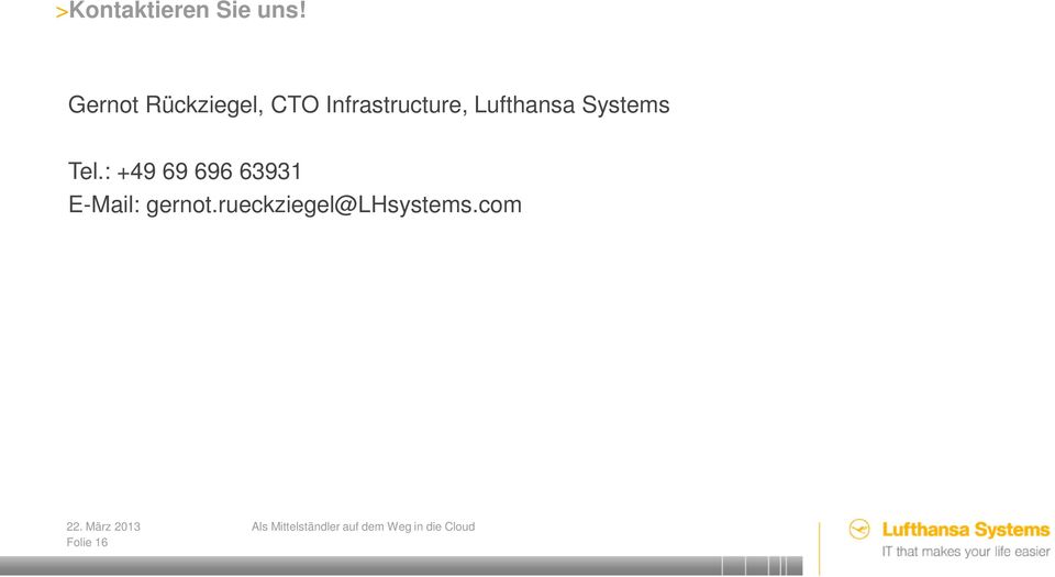 Infrastructure, Lufthansa Systems Tel.