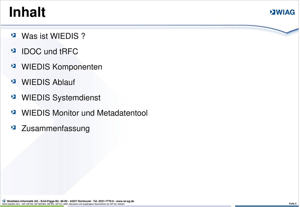 WIEDIS Monitor und Metadatentool Zusammenfassung WIAG Überblick 2011