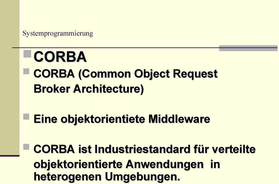 CORBA ist Industriestandard für verteilte