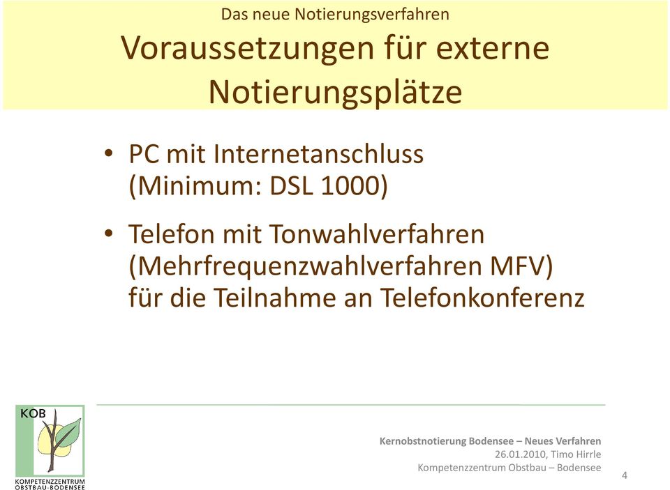 (Mehrfrequenzwahlverfahren MFV) für die Teilnahme an Telefonkonferenz