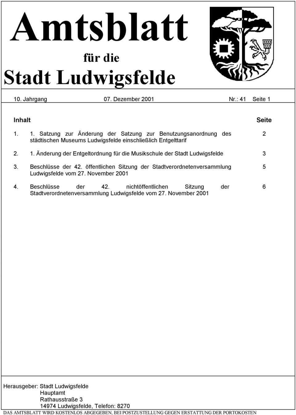 Beschlüsse der 42. nichtöffentlichen Sitzung der Stadtverordnetenversammlung Ludwigsfelde vom 27.
