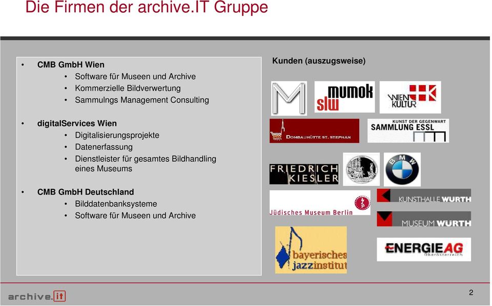 Sammulngs Management Consulting Kunden (auszugsweise) digitalservices Wien