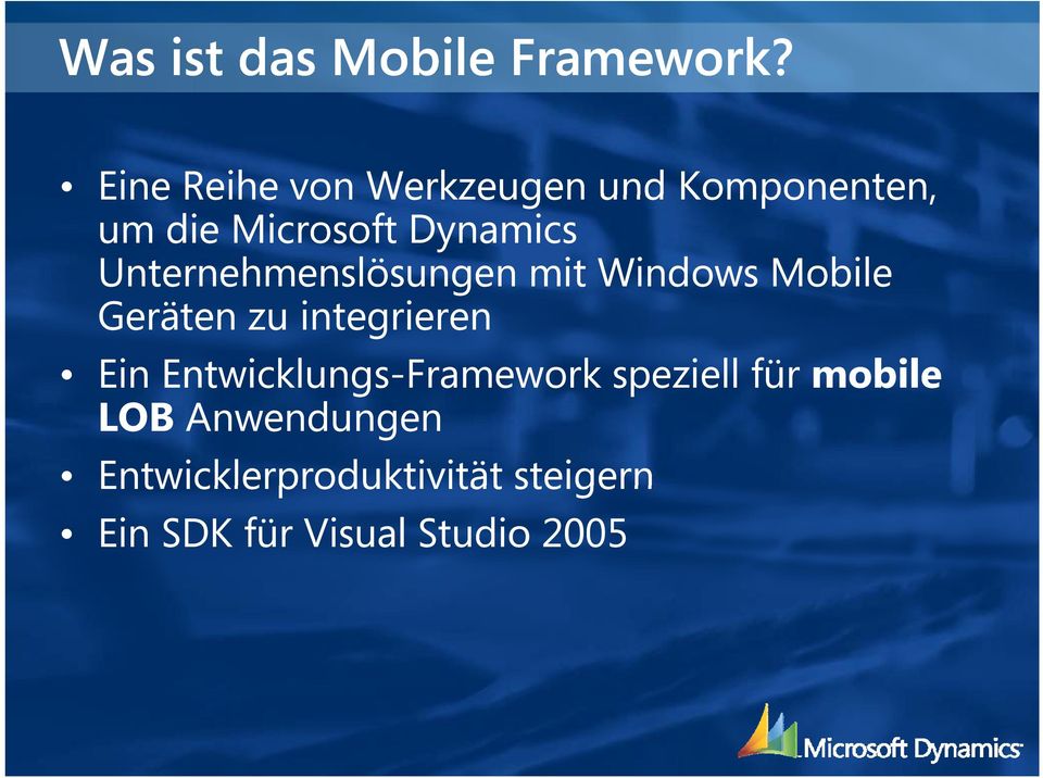 Unternehmenslösungen mit Windows Mobile Geräten zu integrieren Ein