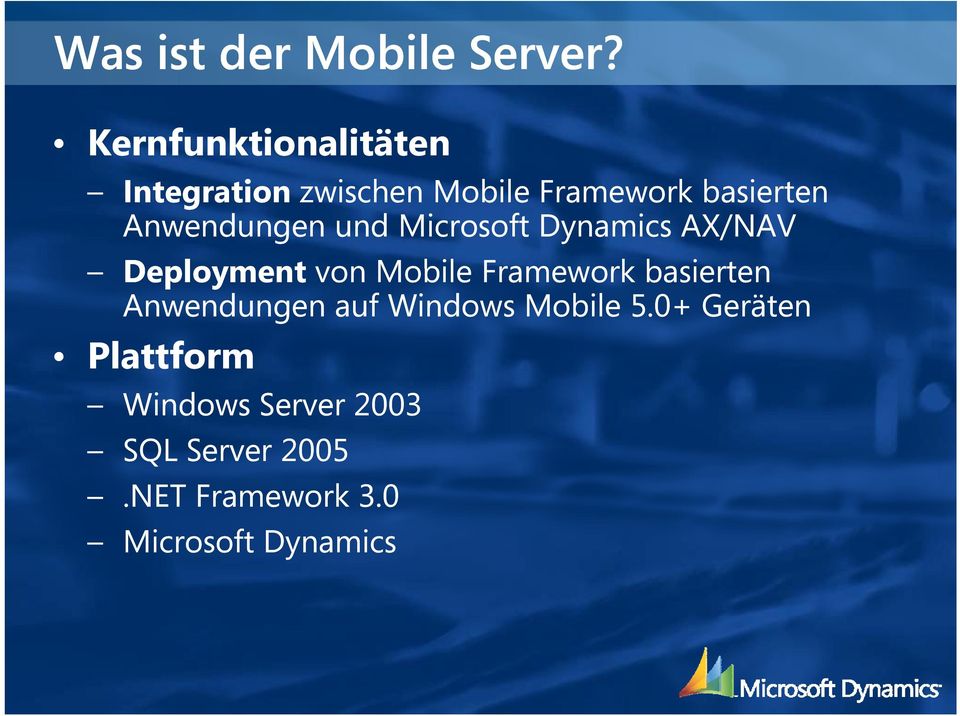 Anwendungen und Microsoft Dynamics AX/NAV Deployment von Mobile Framework
