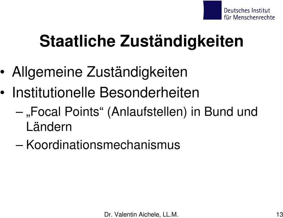Focal Points (Anlaufstellen) in Bund und