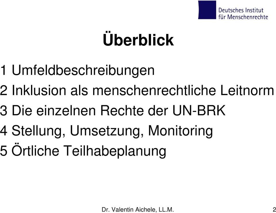 der UN-BRK 4 Stellung, Umsetzung, Monitoring 5