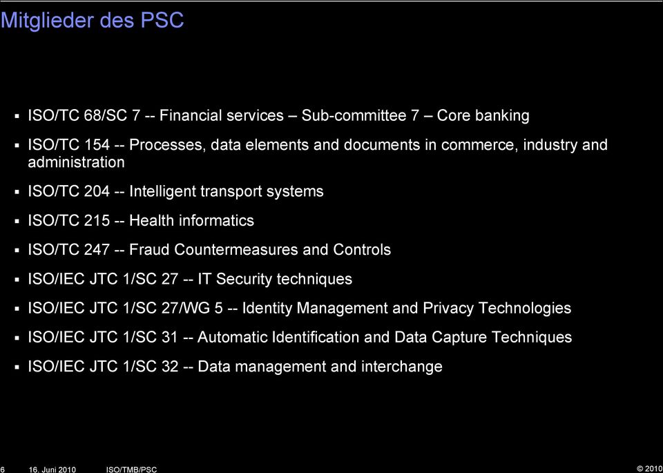 Countermeasures and Controls ISO/IEC JTC 1/SC 27 -- IT Security techniques ISO/IEC JTC 1/SC 27/WG 5 -- Identity Management and Privacy