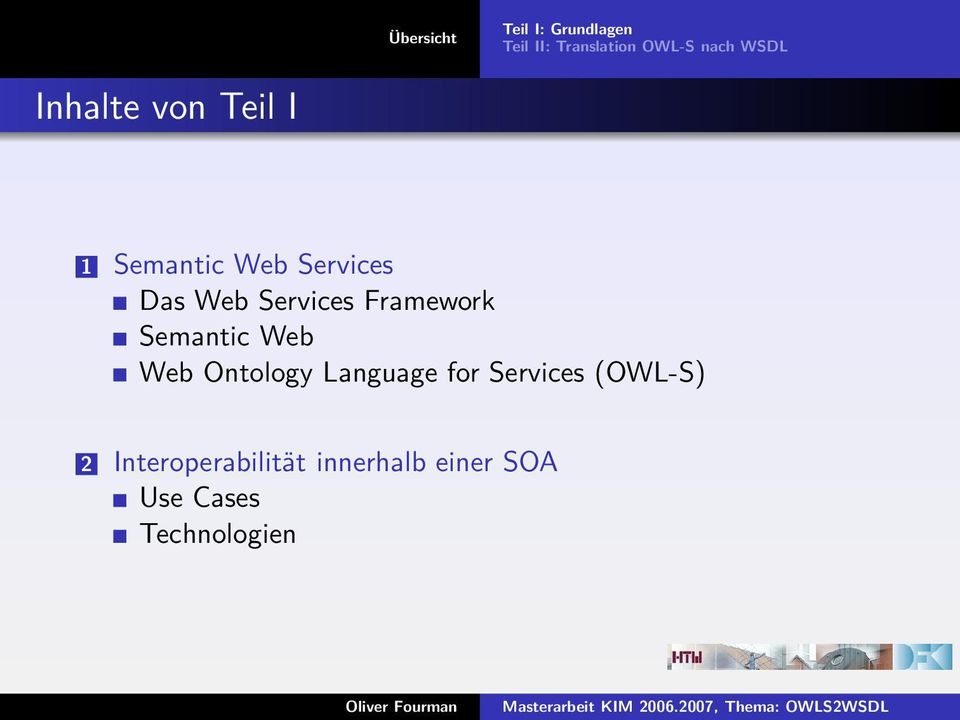 Semantic Web Web Ontology Language for Services (OWL-S)