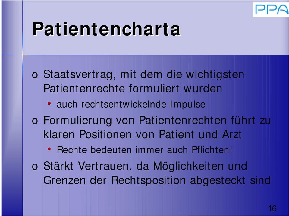 Patientenrechten führt zu klaren Positionen von Patient und Arzt Rechte bedeuten