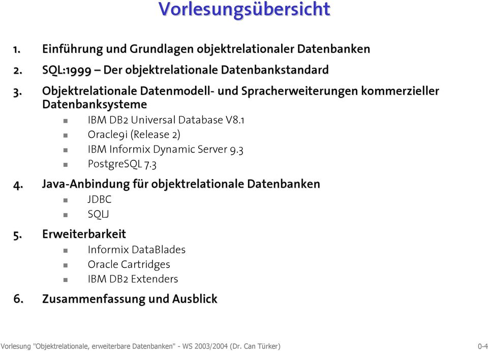 Objektrelationale Datenmodell- und Spracherweiterungen kommerzieller Datenbanksysteme IBM DB2 Universal Database V8.