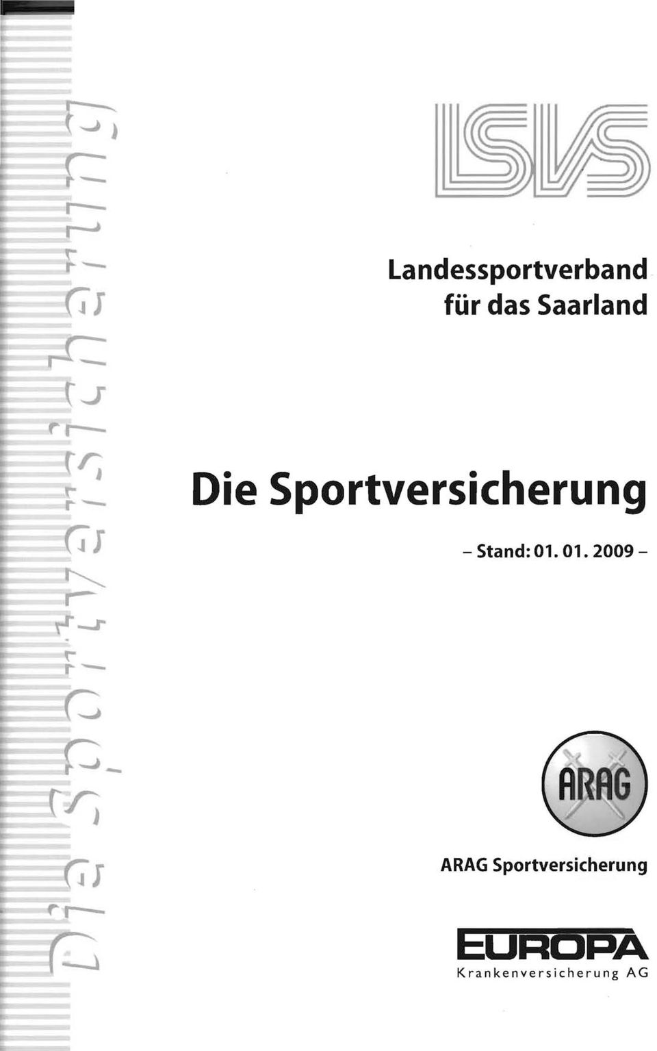 ! - ~ : t J Die Sportversicherung - Stand: