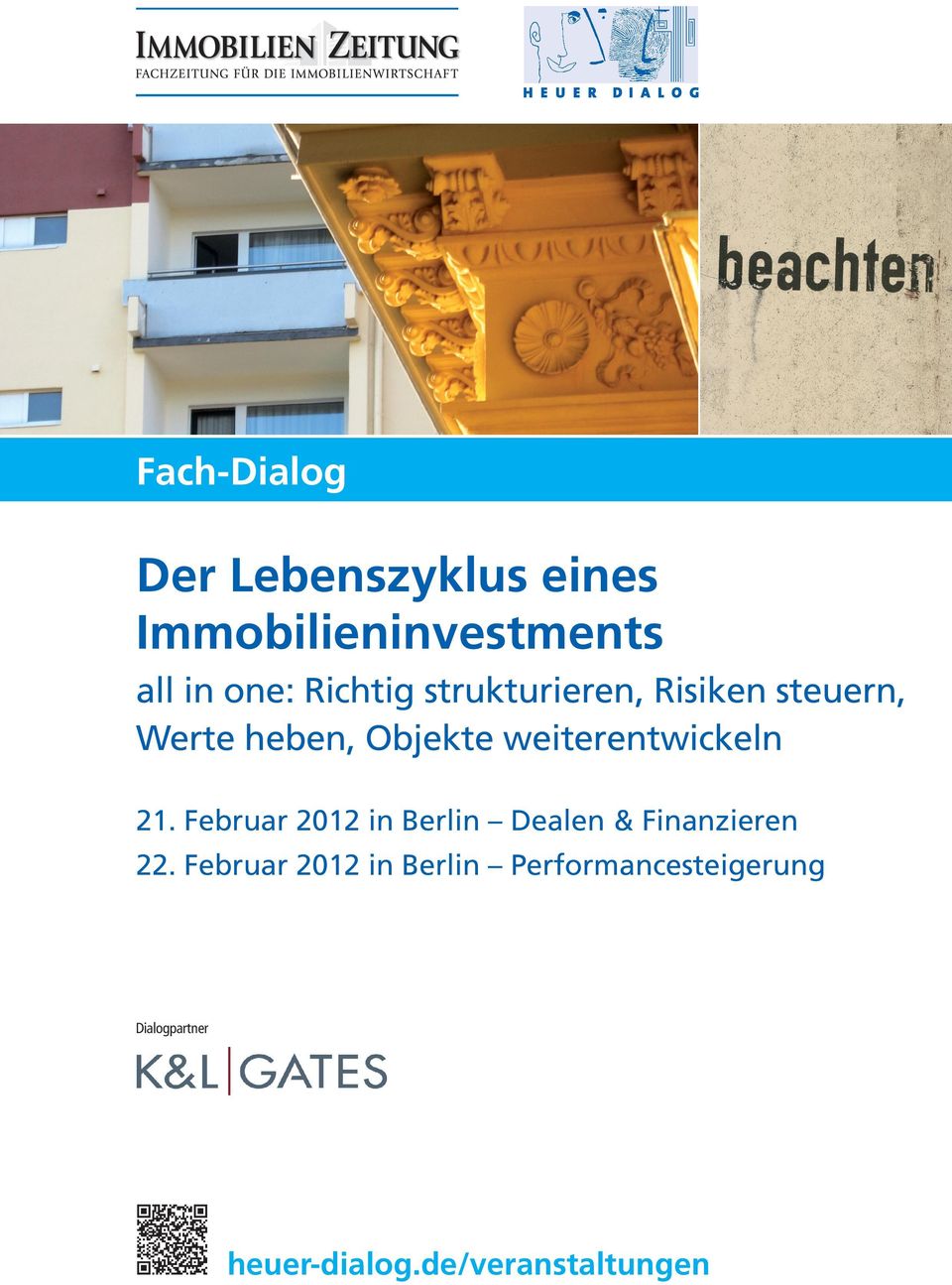 weiterentwickeln 21. Februar 2012 in Berlin Dealen & Finanzieren 22.