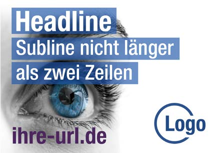 Unsere Tipps für ein kommunikationsstarkes Layout Auf die Größe kommt es an: Zeigen Sie Ihre Schlüsselinformationen so groß wie möglich. Nur das, was gut zu sehen ist, wird wahrgenommen.