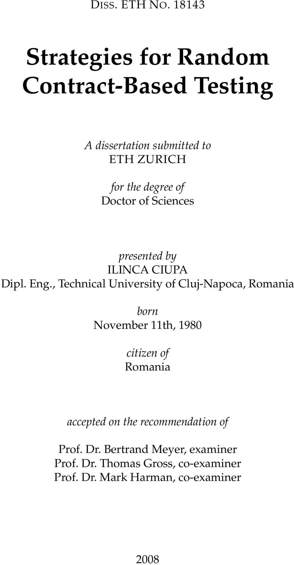 degree of Doctor of Sciences presented by ILINCA CIUPA Dipl. Eng.