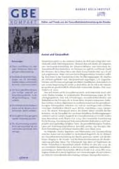 Gesundheitsberichte zum Thema Gesundheitliche Ungleichheit GBE Bericht Armut, soziale Ungleichheit und Gesundheit. Expertise des Robert Koch- Instituts zum 2.