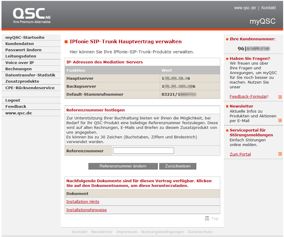 16/31 Abbildung 6: myqsc-seite IPfonie SIP-Trunk Hauptvertrag verwalten, Fix-IP-Variante Auf dieser Seite können und sollten Sie überprüfen, ob QSC die von Ihnen auf dem Bestellformular angegebene(n)