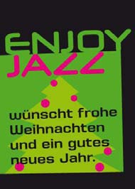 In Zusammenarbeit mit Birgit Schlegler, Buero 67 Kunde Enjoy Jazz, Jazzfestival Heidelberg Mannheim