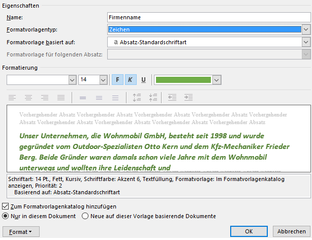2 Formatvorlagen nutzen 2.2 Formatvorlage erstellen Beispieldatei: Wohnmobile.docx Individuelle Formatierungsmerkmale können Sie als neue Formatvorlage speichern.