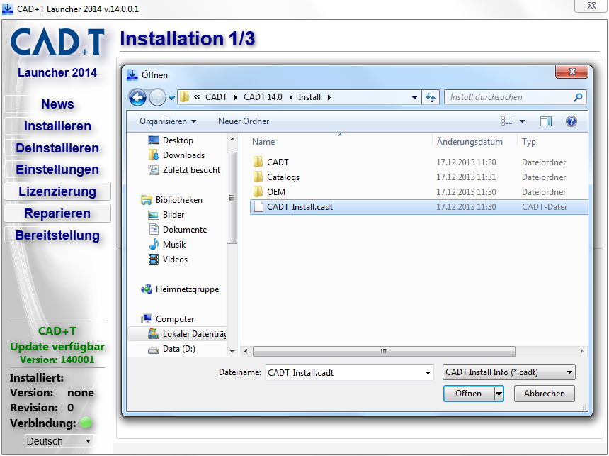 Nun muss auf die Datei CADT_Install.cadt verwiesen werden, die im Verzeichnis der bereitgestellten Installationspakete liegt.