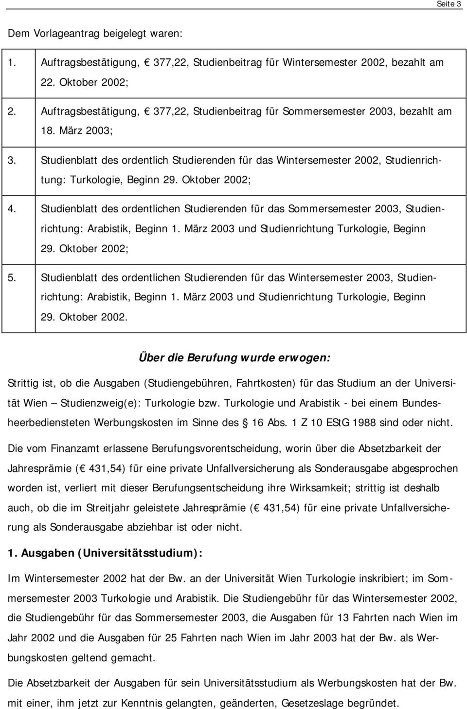 Studienblatt des ordentlich Studierenden für das Wintersemester 2002, Studienrichtung: Turkologie, Beginn 29. Oktober 2002; 4.