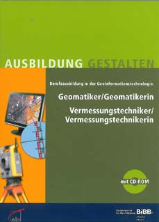 Gesetzliche Grundlagen/ Vorschriften ALT Verordnung über die Berufsausbildung zum Vermessungstechniker / zur Vermessungstechnikerin (17.