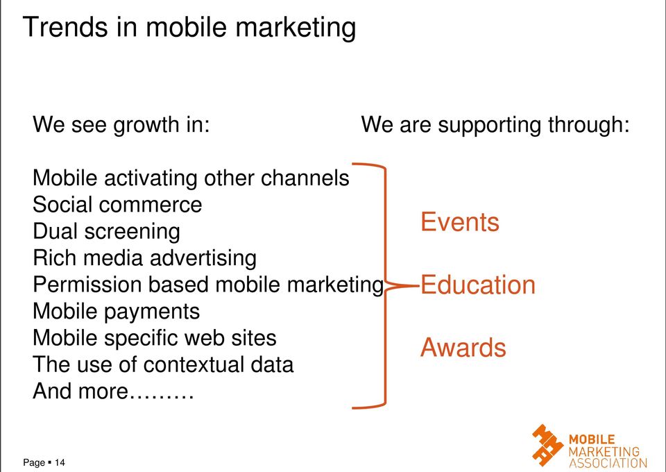 advertising Permission based mobile marketing Mobile payments Mobile
