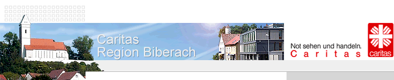 Caritas-Region Biberach-Saulgau www.caritas-biberach-saulgau.de Die Caritas Biberach ist Teil des Caritasverbands der Diözese Rottenburg- Stuttgart e.v., ein katholischer Wohlfahrtsverband.