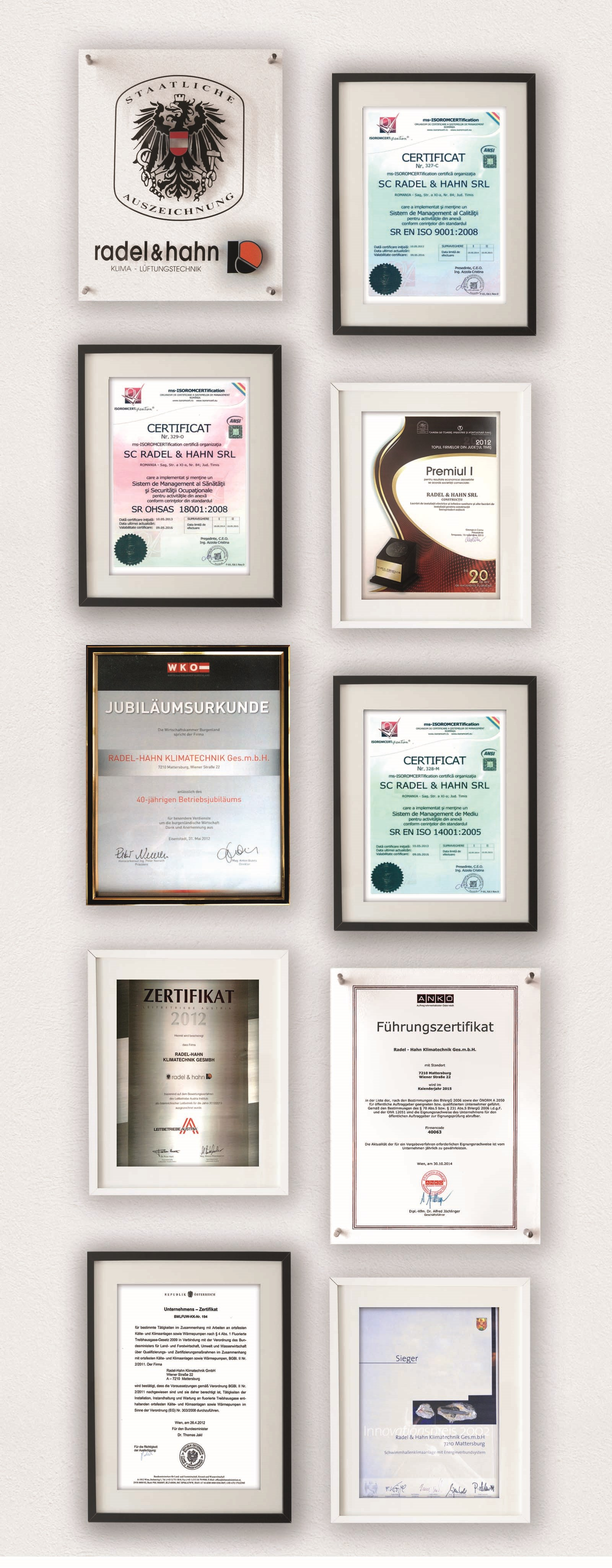 Staatswappen Österreich Die erfolgreichen Unternehmenstätigkeiten der führten 1997 zur Verleihung des Österreichischen Staatswappens Certification ISO 9001 Die zrt erhielt die ISO 9001 Qualifikation