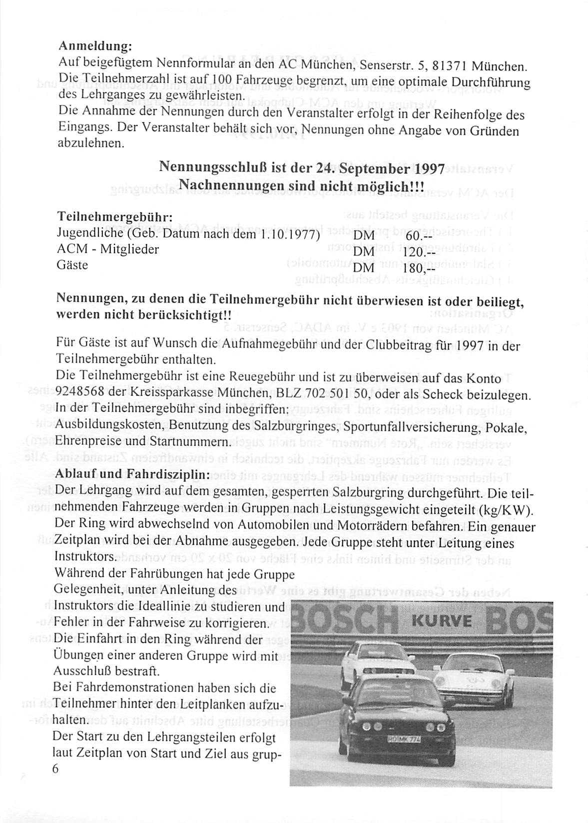 Anmeldung: Auf beigefügtem Nennformular an den AC München, Senserstr. 5, 81371 München.